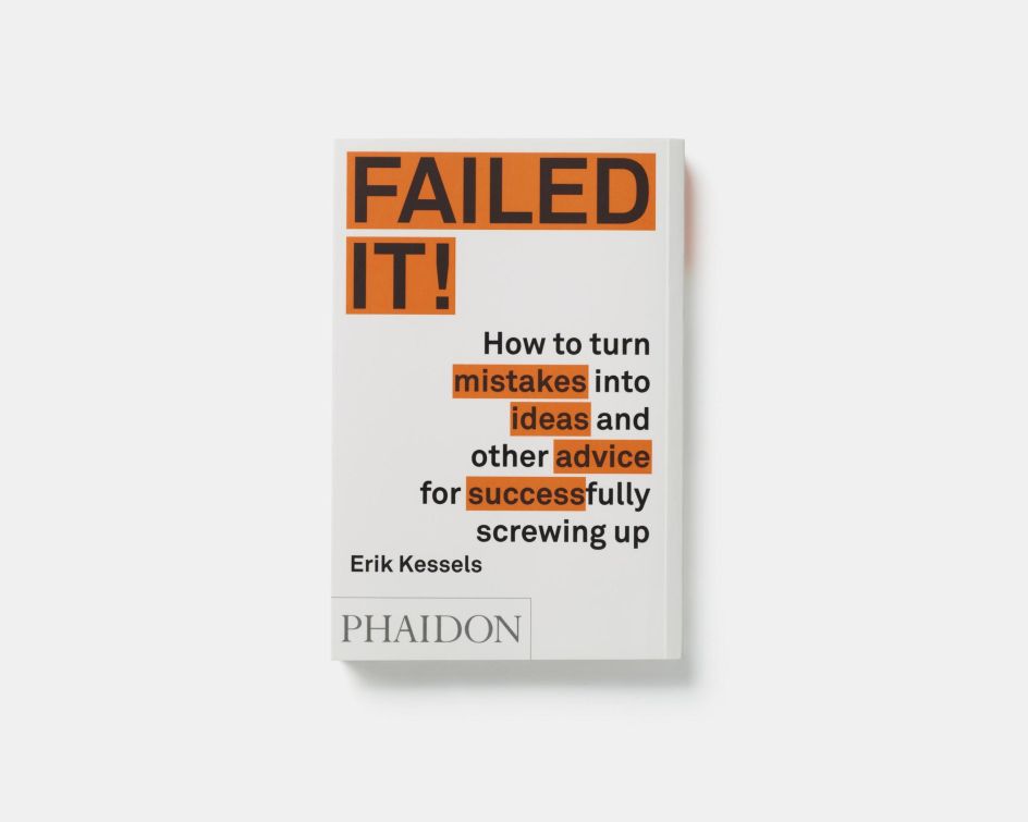 Failed It! by Erik Kessels