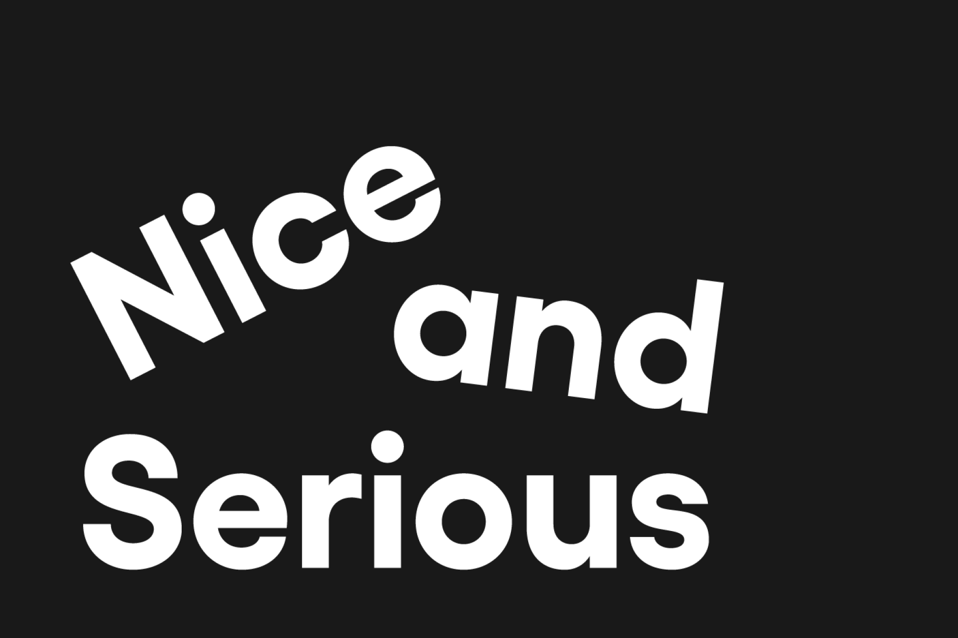 Creative agency Nice and Serious' new branding emphasises 'only ...